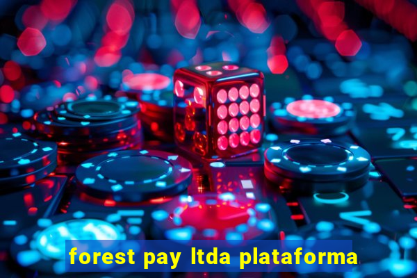 forest pay ltda plataforma